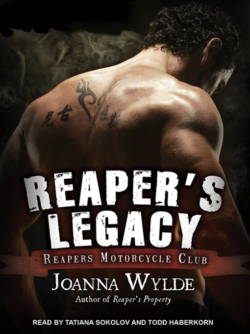 Title details for Reaper's Legacy by Joanna Wylde - Wait list